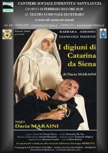 Cetraro spettacolo Dacia Maraini Va in scena il prossimo 18 febbraio lo spettacolo teatrale I Digiuni Di Santa Catarina Da Siena